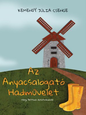 cover image of Az Anyacsalogató Hadművelet